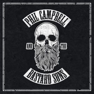 Phil Campbell And The Bastards Sons - Phil Campbell And The Bastard Sons