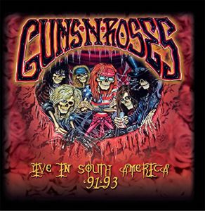 Guns N' Roses - Live In South America '91-'93