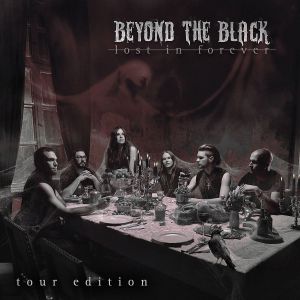 Beyond The Black - Lost In Forever, tour-edition
