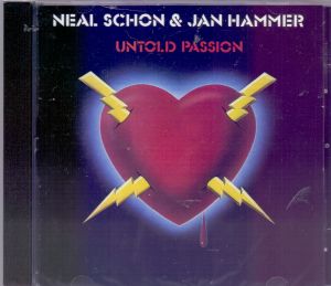 Neal Schon & Jan Hammer - Untold Passion