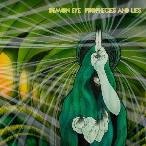 Demon Eye - Prophecies and lies