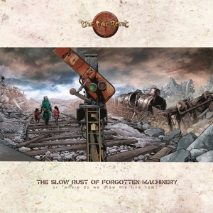 Tangent, The - The slow rust of forgotten machinery