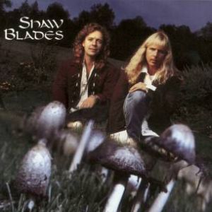 Shaw / Blades - Hallucination (Collector's Edition)