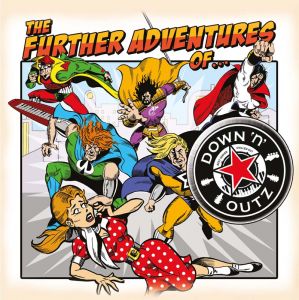 Down'n' Outz - The Further Adventures Of...  (Re-Release)