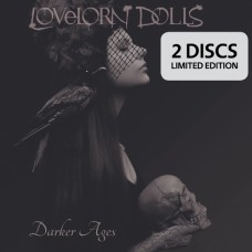 Lovelorn Dolls - Dark Ages (Ltd. Edition)