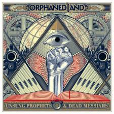 Orphaned Land - Unsung prophets and dead messiahs