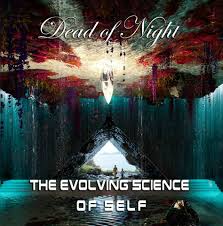 Dead of Night - The evolving science of self