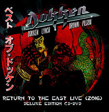 Dokken - Return To The East Live  2016