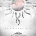 GODSMACK - When Legends Rise