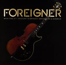 Foreigner - With the 21st Century Orchestra & Chorus