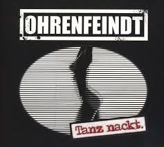 OHRENFEINDT - Tanz nackt