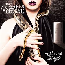 Snakes In Paradise - Step into the light