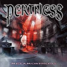 Pertness - Metamorphosis