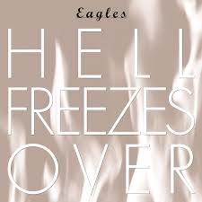 Eagles - Hell Freezes Over (25th Anniversary)