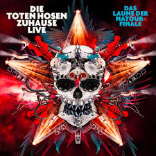 Die Toten Hosen - Zuhause Live: Das Laune der Natour-Finale plus Auf der Suche nach der Schnapsinsel: Live im SO36