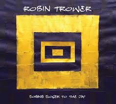Trower, Robin - Coming Closer To the Day