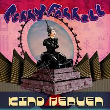 Farrell Perry - Kind Heaven