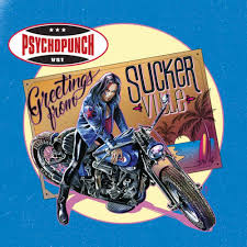 Psychopunch - Greetings From Suckerville