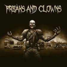 Fears And Clowns - Freaks And Clowns