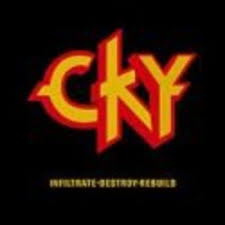 CKY - Infiltrade, Destroy, Rebuild