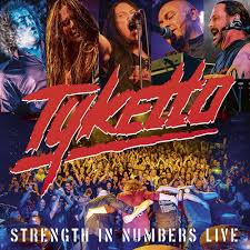 Tyketto - Strength In Numbers  Live