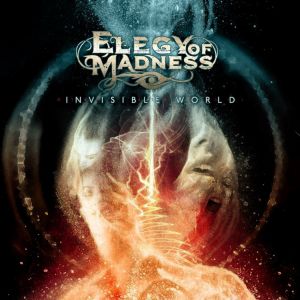 Elegy Of Madness - Invisble World