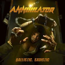 Annihilator - Ballistic, Sadistic