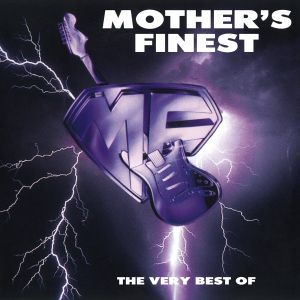Mother's Finest - The Very Best Of