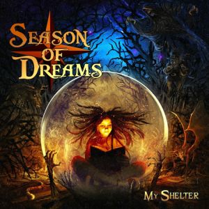 Season Of Dreams - My Shelter