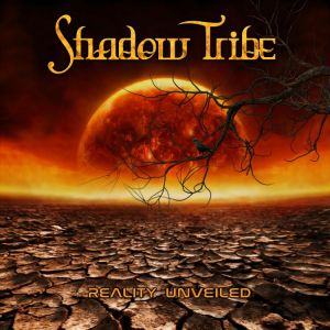 Shadow Tribe - Reality Unveiled