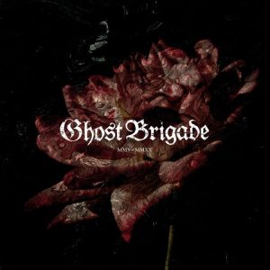 Ghost Brigade - MMV - MMXX (CD-Box)