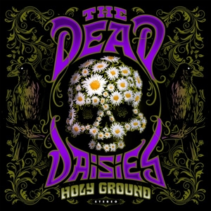 Dead Daisies - Holy Ground