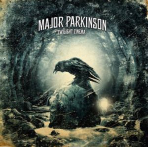Major Parkinson - The Twilight Cinema (Reissue)