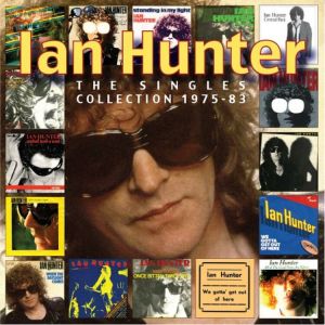 Hunter, Ian - The Singles Collection 1975-83