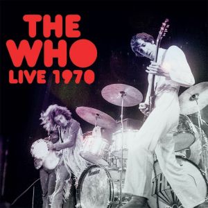 The Who - Live 1970
