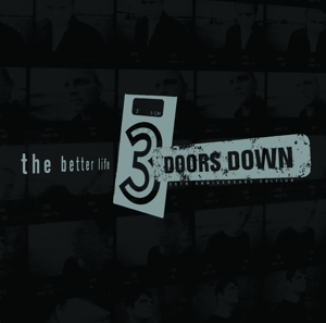 3 Doors Down - The Better Life (20th Anniversary Edition)