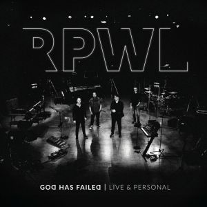 RPWL - God Has Failed -Live & Personal