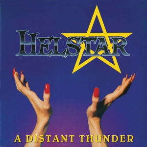 Helstar - A Distant Thunder (Reissue)