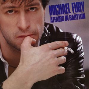 Fury Michael - Affairs In Babylon
