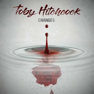 Hitchcock, Toby - Changes