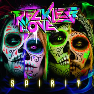Reckless Love - Spirit (Re-Release inkl.3 Bonustracks)