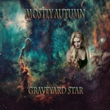Mostly Autumn - Graveyard Star