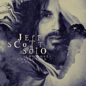 Soto, Jeff Scott - The Duets Collection - Volume 1
