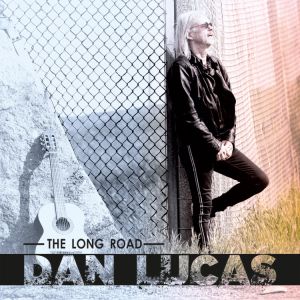 Lucas, Dan - The Long Road