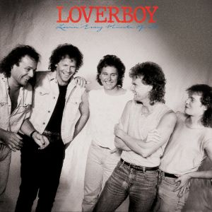 Loverboy - Lovin' Every Minute Of It (Collector's Edition)