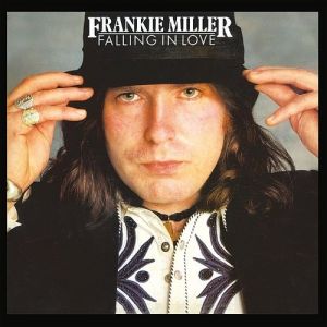 Frankie Miller - Falling In Love (Remastered)