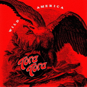 Tora Tora - Wild America (Japan CD)