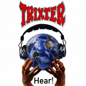 Trixter - Hear! (Japan CD)