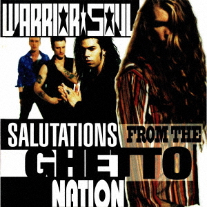 Warrior Soul - Salutations from the Ghetto Nation (Japan CD)