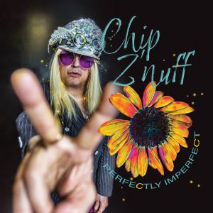 Chip N'Znuff - Perfectly Imperfect